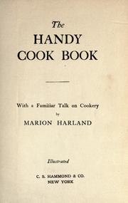 Cover of: The handy cook book: with a familiar talk on cookery