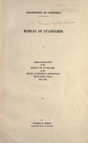 Cover of: Bureau of Standards.: Supplementing exhibit of the Bureau of Standards at the Brazil Centennial exposition, Rio de Janeiro, Brazil, 1922-23.