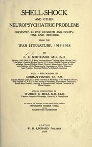 Cover of: Shell-shock and other neuropsychiatric problems: presented in five hundred and eighty-nine case histories from the War literature, 1914-1918
