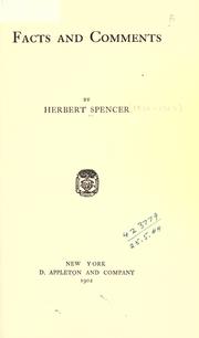 Cover of: Facts and comments by Herbert Spencer