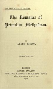 The romance of Primitive Methodism by Ritson, Joseph