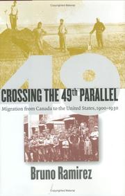 Cover of: Crossing the 49th parallel: migration from Canada to the United States, 1900-1930