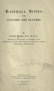 Baseball notes for coaches and players by Elmer Berry