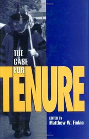 The case for tenure by Matthew W. Finkin