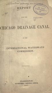 Cover of: Report upon the Chicago Drainage Canal by International Waterways Commission (U.S. and Canada)