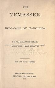 Cover of: The Yemassee by William Gilmore Simms