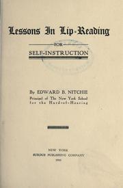 Cover of: Lessons in lip-reading for self-instruction by Edward Bartlett Nitchie, Edward Bartlett Nitchie
