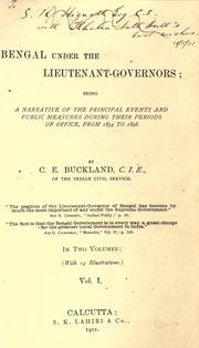 Cover of: Bengal under the lieutenant-governors: being a narrative of the principal events and public measures during their periods of office, from 1854 to 1898.