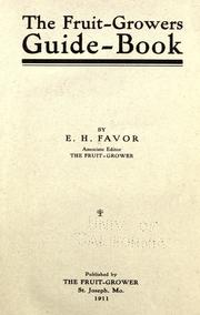 Cover of: The fruit-growers guide-book by E. H. Favor