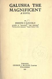 Cover of: Galusha the magnificent by Joseph Crosby Lincoln