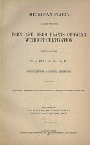 Cover of: Michigan flora by prepared by W.J. Beal.