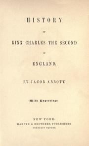 Cover of: History of King Charles the Second of England. by Jacob Abbott