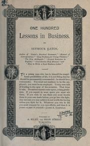 Cover of: One hundred lessons in business. by Seymour Eaton