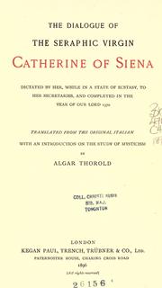 Cover of: The dialogue of the seraphic virgin Catherine of Siena ... by Saint Catherine of Siena