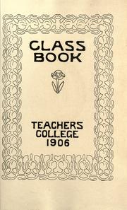 Cover of: Class book: Teachers College 1906.