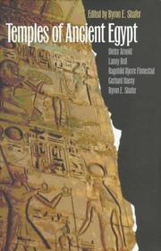 Cover of: Temples of ancient Egypt by edited by Byron E. Shafer ; authors, Dieter Arnold ... [et al.].