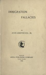 Cover of: Immigration fallacies by John Chetwood