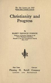 Cover of: Christianity and progress by Harry Emerson Fosdick, Harry Emerson Fosdick