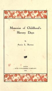 Cover of: Memories of childhood's slavery days by Annie L. Burton