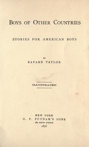 Cover of: Boys of other countries by Bayard Taylor, Bayard Taylor