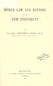 Cover of: Roman law and history in the New Testament. by Septimus Buss