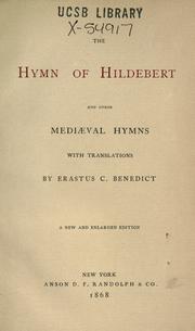 Cover of: The Hymn of Hildebert and other mediaeval hymns by by Erastus C. Benedict. 