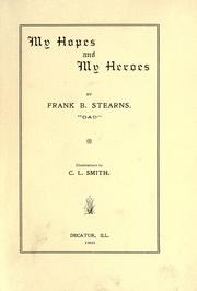 Cover of: My hopes and my heroes: [poems]