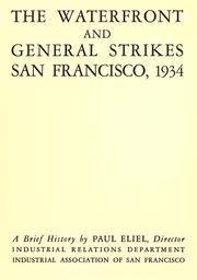 The waterfront and general strikes, San Francisco, 1934 by Paul Eliel