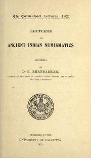 Cover of: Lectures on ancient Indian numismatics by Bhandarkar, Devadatta Ramakrishna