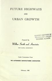 Cover of: Future highways and urban growth.