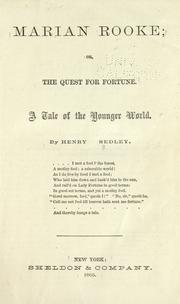 Cover of: Marian Rooke, or, The quest for fortune: a tale of the younger world