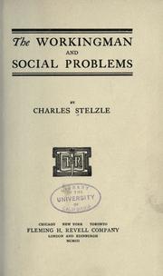The workingman and social problems by Stelzle, Charles