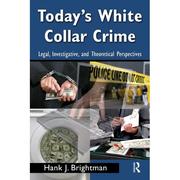 Cover of: Today's white collar crime by Hank J. Brightman
