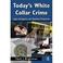 Cover of: Today's white collar crime
