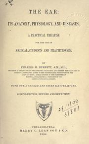 The ear, its anatomy, physiology, and diseases by Burnett, Charles H.