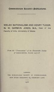 Cover of: Welsh nationalism and Henry Tudor by William Garmon Jones
