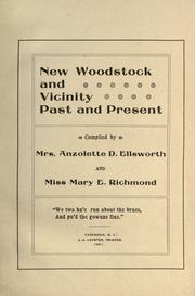 New Woodstock and vicinity past and present by Anzolette D. Ellsworth