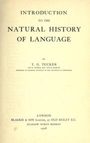 Cover of: Introduction to the natural history of language. by T. G. Tucker