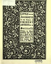 Cover of: Little journeys to the homes of eminent artists: Botticelli. by Elbert Hubbard