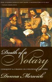 Cover of: Death of a Notary: Conquest and Change in Colonial New York