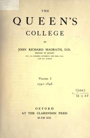 Cover of: The Queen's college by John Richard Magrath
