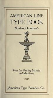 Cover of: American line type book, borders, ornaments, price list printing material and machinery.