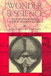 Cover of: Wonder & science: imagining worlds in early modern Europe