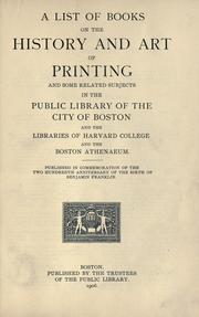 Cover of: A list of books on the history and art of printing by Boston Public Library