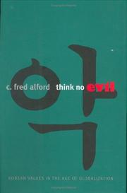 Cover of: Think No Evil: Korean Values in the Age of Globalization