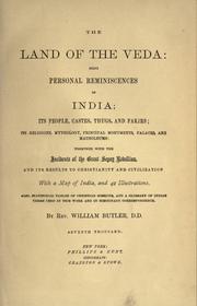Cover of: The land of the Veda by William Butler, William Butler