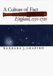 A Culture of Fact by Barbara J. Shapiro