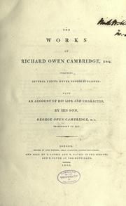 Cover of: The works of Richard Owen Cambridge, esq.: including several pieces never before published