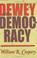 Cover of: Dewey on Democracy