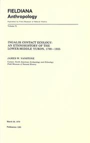 Ingalik contact ecology by James W. VanStone
